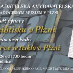 550 let knihtisku v Plzni: vernisáž výstavy a křest nové knihy