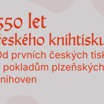 Venkovní výstava: 550 let českého knihtisku | Od prvních českých tisků k pokladům plzeňských knihoven